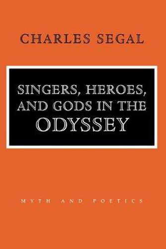 Cover image for Singers, Heroes, and Gods in the  Odyssey