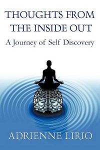 Cover image for Thoughts from the Inside Out: A Journey of Self Discovery