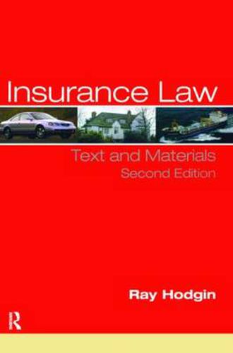 Cover image for Insurance Law: Text and Materials