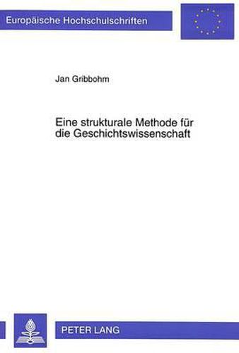 Cover image for Eine Strukturale Methode Fuer Die Geschichtswissenschaft