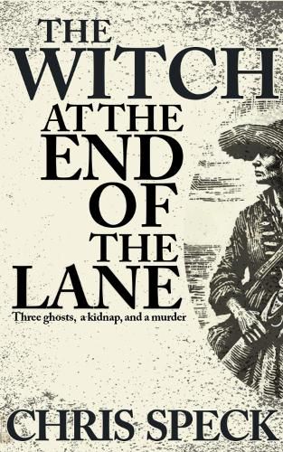 Cover image for The Witch at the end of the Lane
