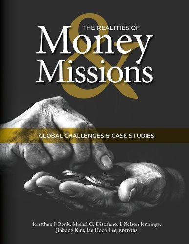 Cover image for The Realities of Money and Missions: Global Challenges and Case Studies