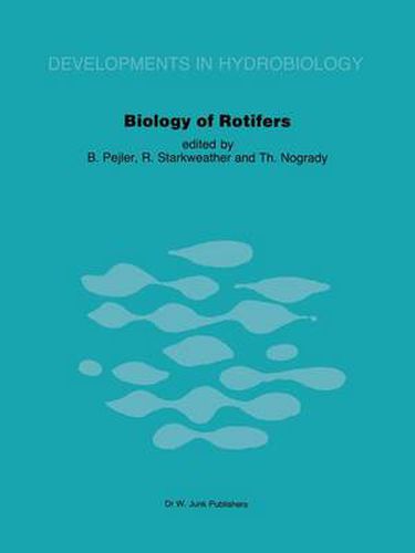 Cover image for Biology of Rotifers: Proceedings of the Third International Rotifer Symposium held at Uppsala, Sweden, August 30 - September 4, 1982