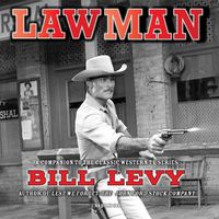 Cover image for Lawman: A Companion to the Classic TV Western Series