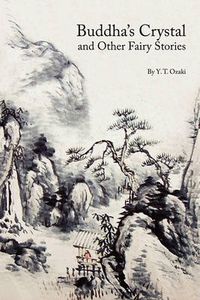 Cover image for Buddha's Crystal and Other Fairy Stories