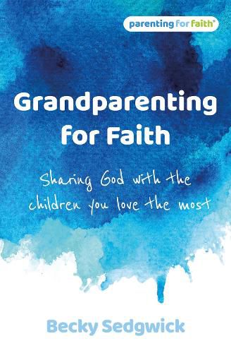 Cover image for Grandparenting for Faith