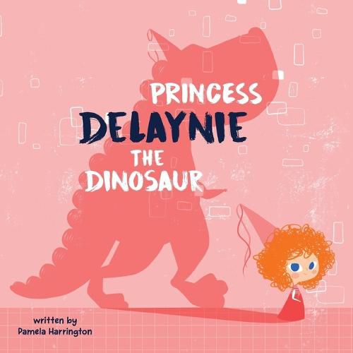 Cover image for Princess Delaynie the Dinosaur