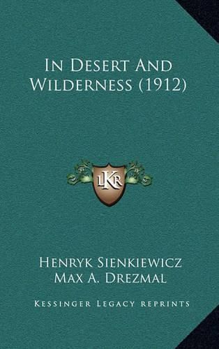 Cover image for In Desert and Wilderness (1912)