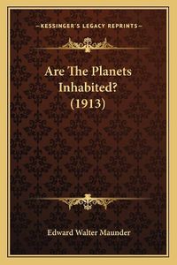 Cover image for Are the Planets Inhabited? (1913)