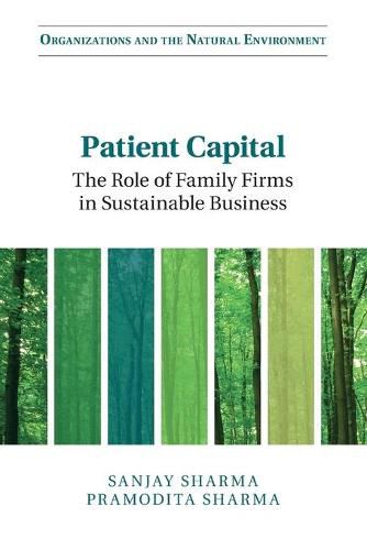 Patient Capital: The Role of Family Firms in Sustainable Business