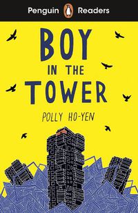 Cover image for Penguin Readers Level 2: Boy In The Tower (ELT Graded Reader)
