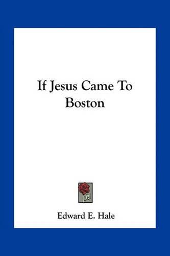 If Jesus Came to Boston