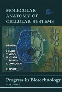 Cover image for Molecular Anatomy of Cellular Systems