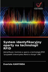 Cover image for System identyfikacyjny oparty na technologii RFID