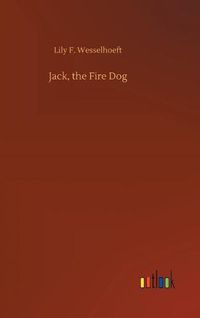 Cover image for Jack, the Fire Dog