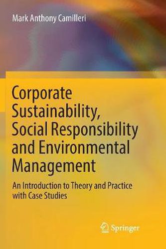 Cover image for Corporate Sustainability, Social Responsibility and Environmental Management: An Introduction to Theory and Practice with Case Studies