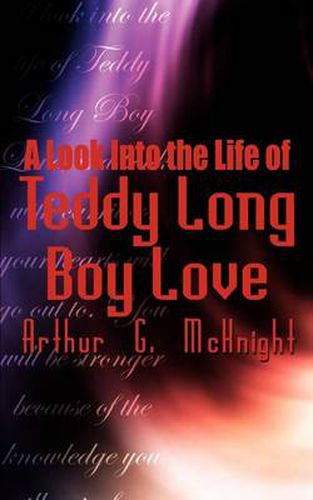 Cover image for A Look into the Life of Teddy Long Boy Love