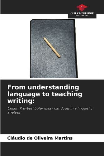 Cover image for From understanding language to teaching writing