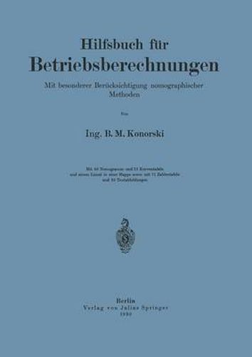 Cover image for Hilfsbuch Fur Betriebsberechnungen: Mit Besonderer Berucksichtigung Nomographischer Methoden