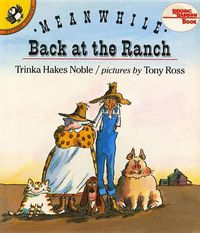 Cover image for Meanwhile Back at the Ranch