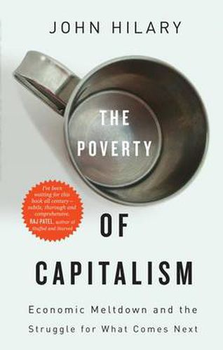 Cover image for The Poverty of Capitalism: Economic Meltdown and the Struggle for What Comes Next