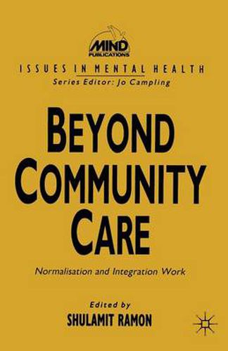 Cover image for Beyond Community Care: Normalisation and Integration Work