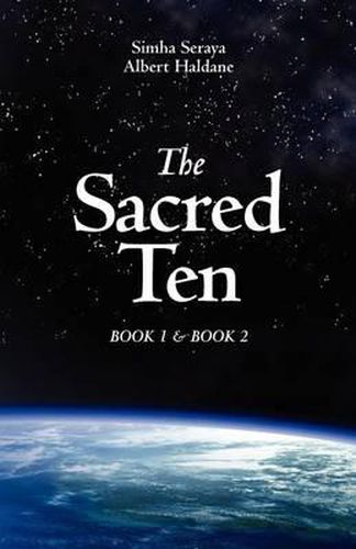 Cover image for The Sacred Ten: Book 1: The Quest for Truth & Book 2: Quantum Leaps to Paradise