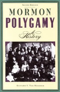 Cover image for Mormon Polygamy: A History