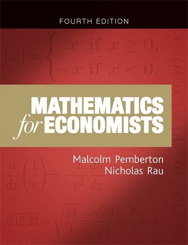 Cover image for Mathematics for Economists: An Introductory Textbook, Fourth Edition