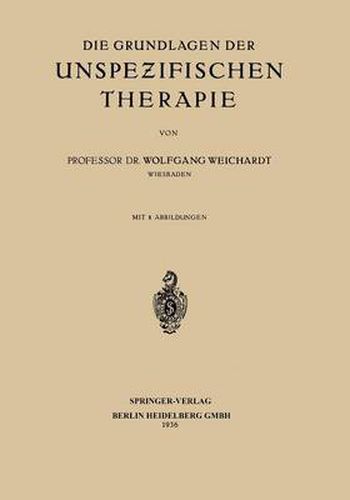 Cover image for Die Grundlagen Der Unspezifischen Therapie