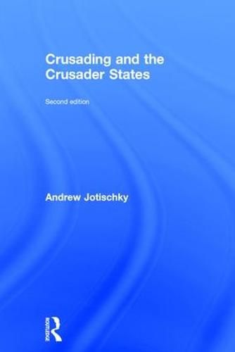 Cover image for Crusading and the Crusader States