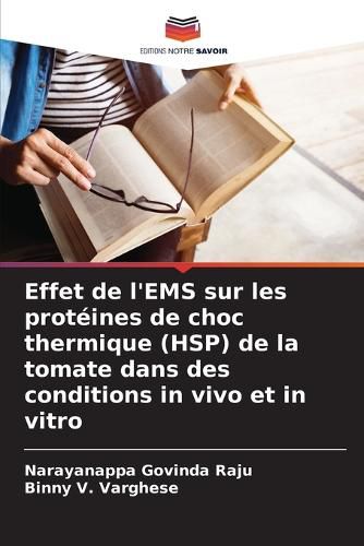 Cover image for Effet de l'EMS sur les proteines de choc thermique (HSP) de la tomate dans des conditions in vivo et in vitro