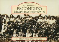 Cover image for Escondido Grape Day Festivals