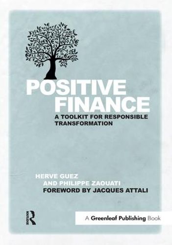 Cover image for Positive Finance: A Toolkit for Responsible Transformation