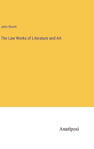 Cover image for The Law Works of Literature and Art