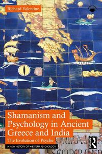 Cover image for Shamanism and Psychology in Ancient Greece and India