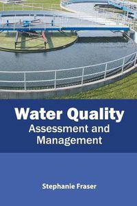 Cover image for Water Quality: Assessment and Management