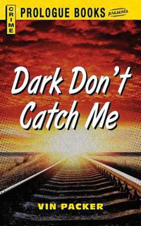 Cover image for Dark Don't Catch Me