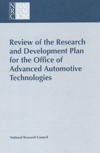 Cover image for Review of the Research and Development Plan for the Office of Advanced Automotive Technologies