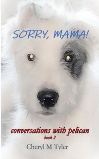 Cover image for Sorry, Mama!