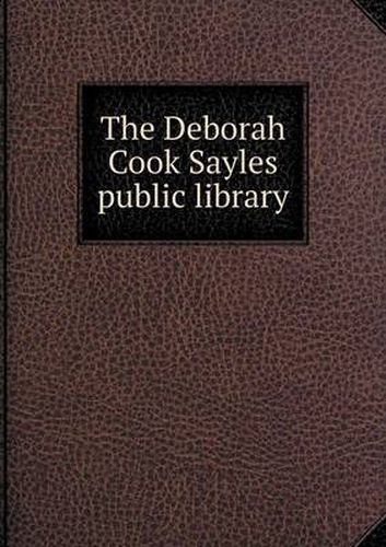 The Deborah Cook Sayles public library