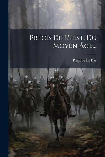 Cover image for Precis De L'hist. Du Moyen Age...