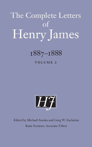 Cover image for The Complete Letters of Henry James, 1887-1888
