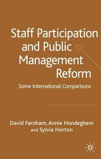 Cover image for Staff Participation and Public Management Reform: Some International Comparisons