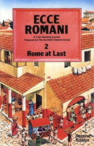 Cover image for Ecce Romani Book 2 2nd Edition Rome At Last