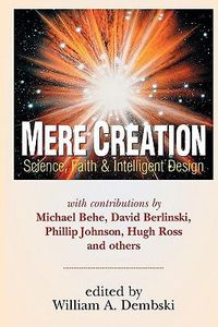 Cover image for Mere Creation - Science, Faith Intelligent Design