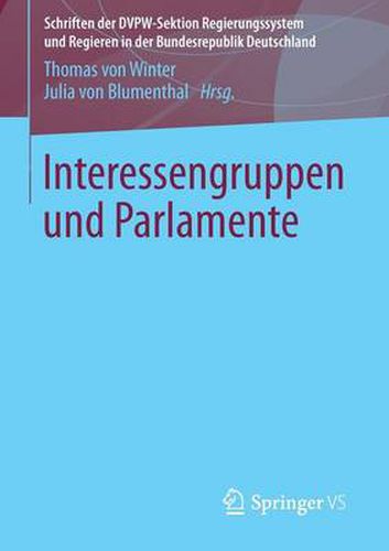 Cover image for Interessengruppen und Parlamente