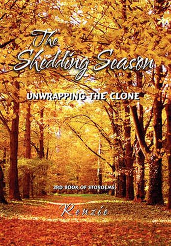 Cover image for The Shedding Season: Unwrapping the Clone