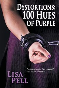 Cover image for Dystortions: 100 Hues of Purple