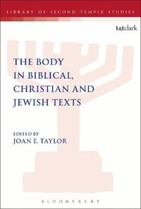 Cover image for The Body in Biblical, Christian and Jewish Texts